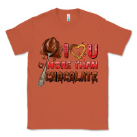 Copper i love you more than chocolate Classic Tee - AdoDesignShop