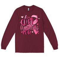 Burgundy a cure fighting for Long Sleeve Tee - MaliasSmallBusiness