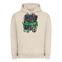 Pigment French Oak Sorry can't Soccer bye Urban Hoodie - HowdyJamesFarm