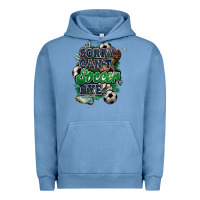 Pigment Pebble Blue Sorry can't Soccer bye Urban Hoodie - HowdyJamesFarm