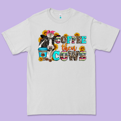 Coffee Then Cows Premium Tee Designed By Zillion Design Studio