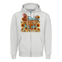 Dove Grey relax we all crazy it s not competition Zipper Hoodie - MaliasSmallBusiness