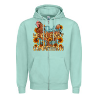 Seafoam relax we all crazy it s not competition Zipper Hoodie - MaliasSmallBusiness