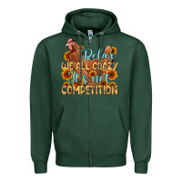 Sports Green relax we all crazy it s not competition Zipper Hoodie - MaliasSmallBusiness