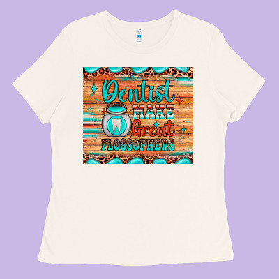 Dentist Make Great Flossophers Ladies Tee Designed By Jahusdesignshop