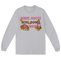 Moon Dust drink coffee read books be happy Long Sleeve Tee - MaliasSmallBusiness