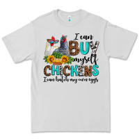Dove Grey i can buy myself chickens i can hatch my own eggs Premium Tee - AdoDesignShop