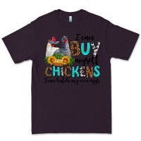 Plum i can buy myself chickens i can hatch my own eggs Premium Tee - AdoDesignShop