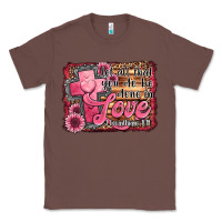 Chestnut let all that you do be done in love Classic Tee - Jasminsmagicworld