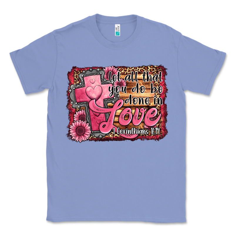 Let All That You Do Be Done In Love Classic Tee by Jasminsmagicworld | Teevron