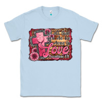 Dusty Blue let all that you do be done in love Classic Tee - Jasminsmagicworld