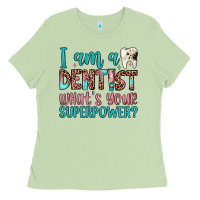 Matcha i am a dentist what's your superpower Ladies Tee - JahusDesignShop