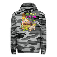 Slate Camo He Don't Love Me Like Tequila Does Premium Hoodie - texasbilliewilder