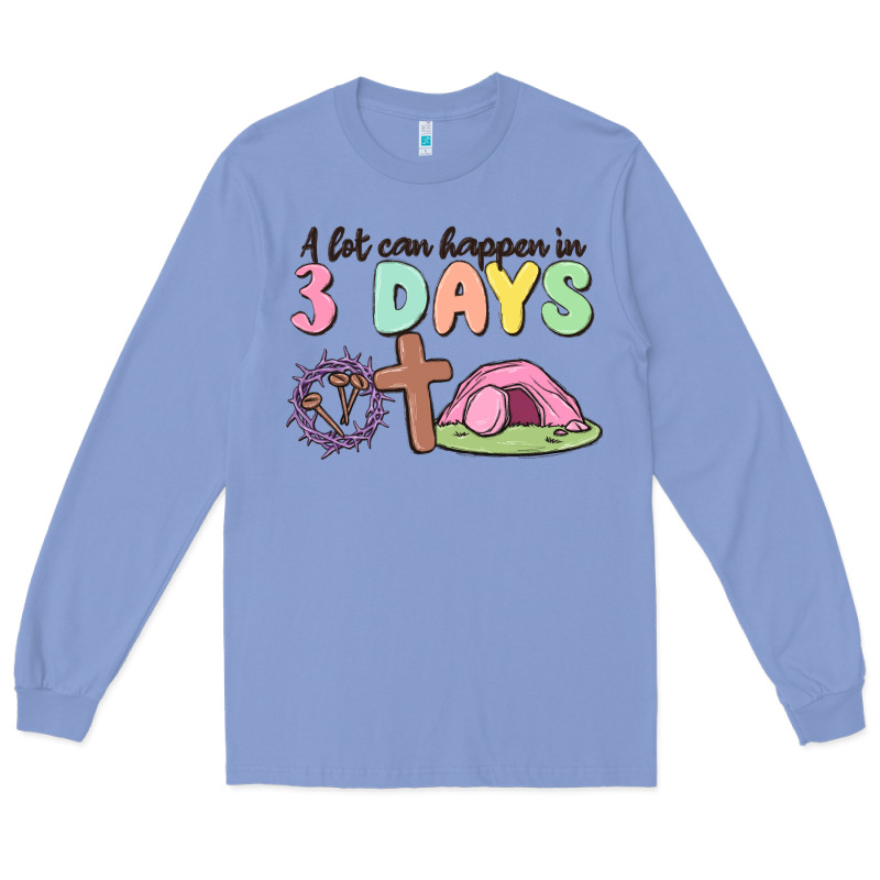 A Lot Can Happen In 3 Days Long Sleeve Tee by MaliasSmallBusiness | Teevron