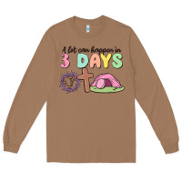 Toasted Coconut a lot can happen in 3 days Long Sleeve Tee - MaliasSmallBusiness