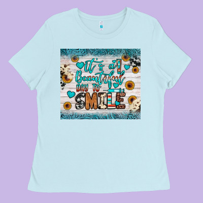 It’s A Beautiful Day To Smile Ladies Tee Designed By Jahusdesignshop