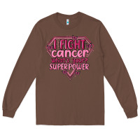 Chestnut i fight cancer whats your super power Long Sleeve Tee - MaliasSmallBusiness