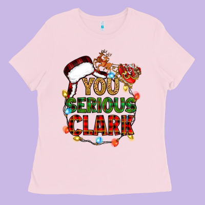 You Serious Clark Ladies Tee Designed By Zillion Design Studio
