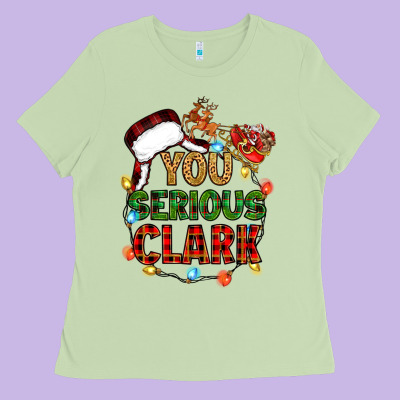 You Serious Clark Ladies Tee Designed By Zillion Design Studio
