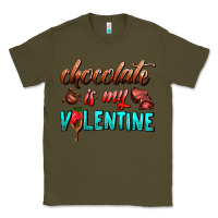 Army Green chocolate is my valentine Classic Tee - AdoDesignShop