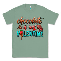 Sage chocolate is my valentine Classic Tee - AdoDesignShop
