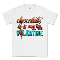 White chocolate is my valentine Classic Tee - AdoDesignShop