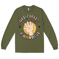 Army Green officially a handful Long Sleeve Tee - MaliasSmallBusiness