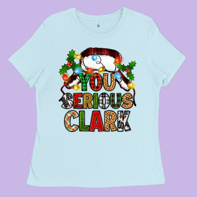 You Serious Clark Ladies Tee Designed By Zillion Design Studio