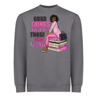 Storm good things come to those who hustle Heavyweight Sweatshirt - NancyCooperArtShop