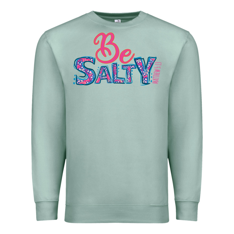 Be Salty Premium Sweatshirt by Bettercallsaul | Teevron