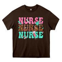 Chocolate Brown nurse nurse nurse Heavy Core Tee - texasbilliewilder