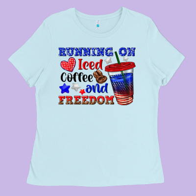 Running On Iced Coffe And Freedom Ladies Tee Designed By Texasbilliewilder
