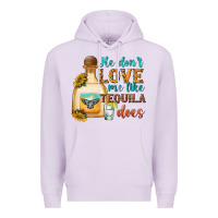 Lilac He Don't Love Me Like Tequila Does Premium Hoodie - texasbilliewilder
