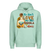 Seafoam He Don't Love Me Like Tequila Does Premium Hoodie - texasbilliewilder