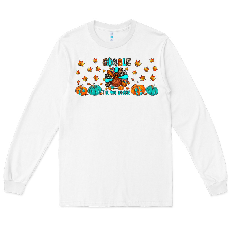 Gobble Till You Wobble Long Sleeve Tee by JahusDesignShop | Teevron
