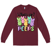 Burgundy what's up peeps Long Sleeve Tee - MaliasSmallBusiness