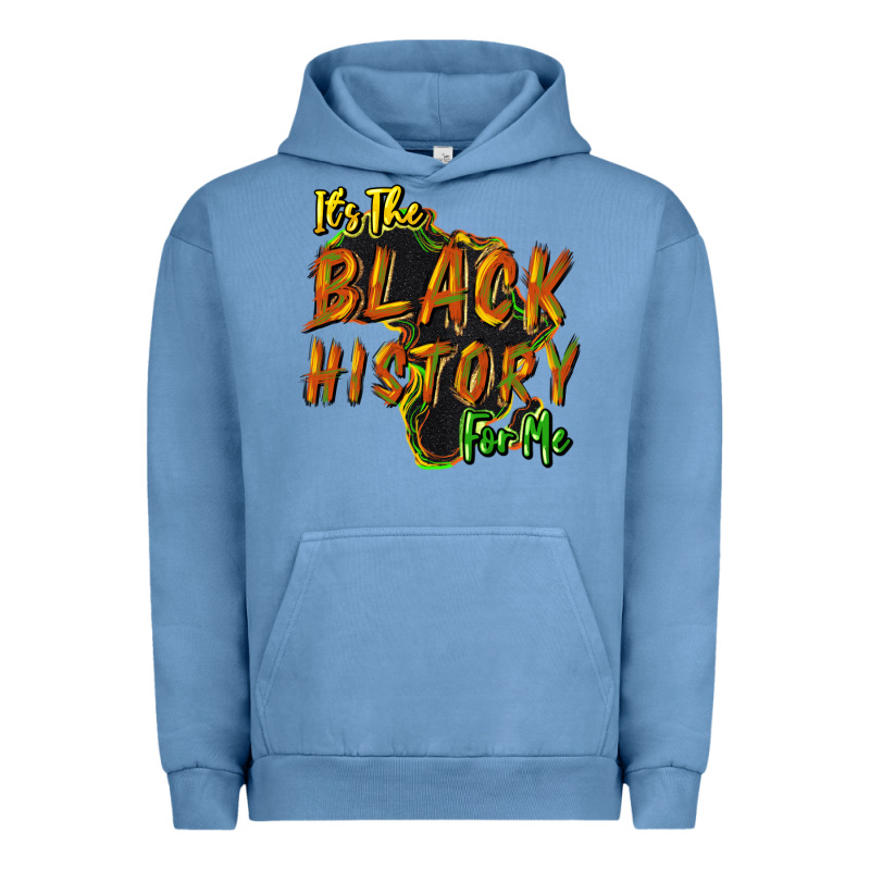 It's The Black History For Me Urban Hoodie by HowdyJamesFarm | Teevron