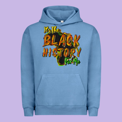 It's The Black History For Me Urban Hoodie Designed By Howdyjamesfarm