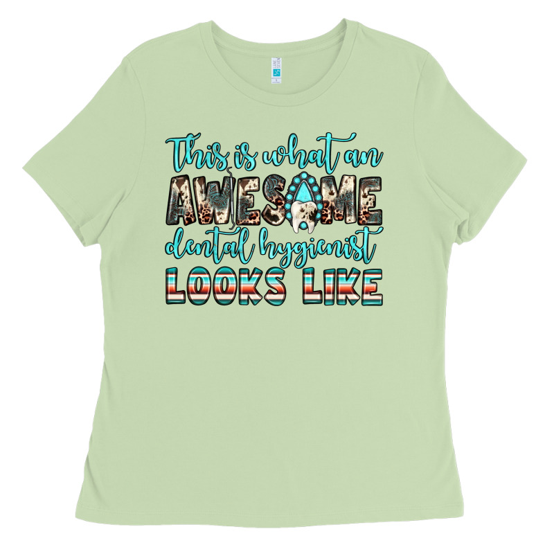 This Is What An Awesome Dental Hygienist Looks Like Ladies Tee by JahusDesignShop | Teevron