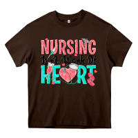 Chocolate Brown nursing is a work of heart Heavy Core Tee - texasbilliewilder