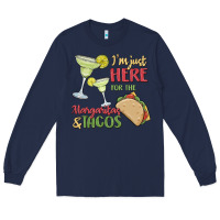 Navy i'm here for the margaritas and tacos Long Sleeve Tee - MaliasSmallBusiness