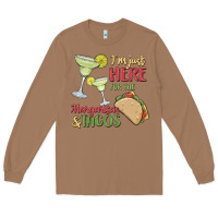 Toasted Coconut i'm here for the margaritas and tacos Long Sleeve Tee - MaliasSmallBusiness