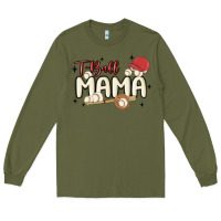 Army Green t ball mama baseball Long Sleeve Tee - MaliasSmallBusiness