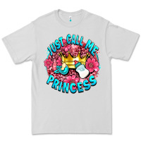 Dove Grey just call me princess Premium Tee - AdoDesignShop