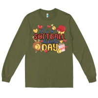 Army Green it's a softball kinda day Long Sleeve Tee - MaliasSmallBusiness