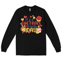 Black it's a softball kinda day Long Sleeve Tee - MaliasSmallBusiness