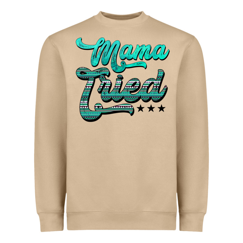 Mama Tried Aztec Turquoise Heavyweight Sweatshirt by AdoDesignShop | Teevron