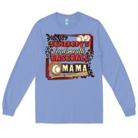 Colony Blue somebody's loud mouth baseball mama Long Sleeve Tee - MaliasSmallBusiness