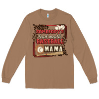 Toasted Coconut somebody's loud mouth baseball mama Long Sleeve Tee - MaliasSmallBusiness