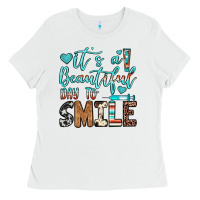 It’s A Beautiful Day To Smile Ladies Tee | Teevron